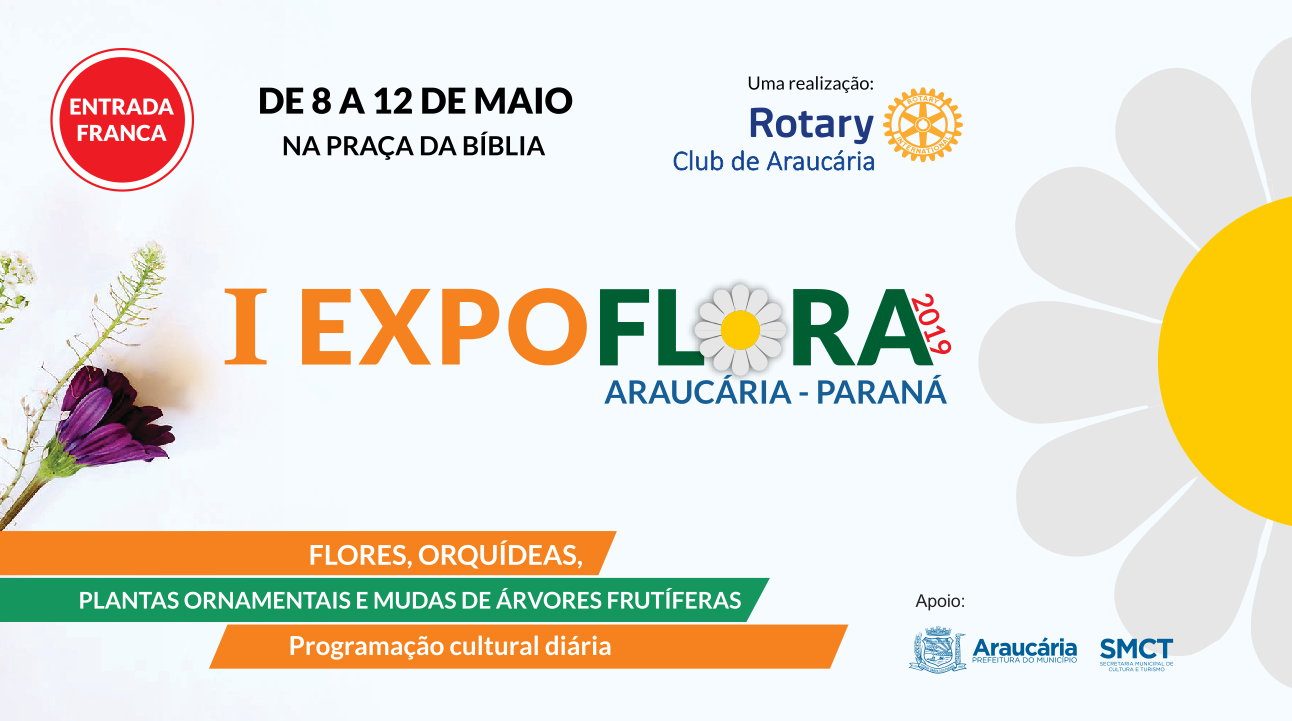 E vem aí a EXPOFLORA ARAUCÁRIA!! De 8 a 12 de maio na Praça da Bíblia.